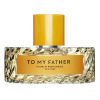 To My Father