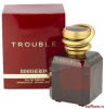Trouble